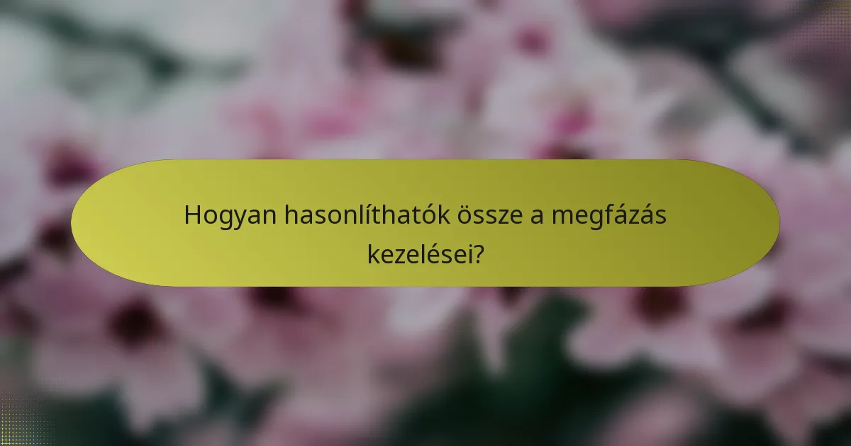 Hogyan hasonlíthatók össze a megfázás kezelései?